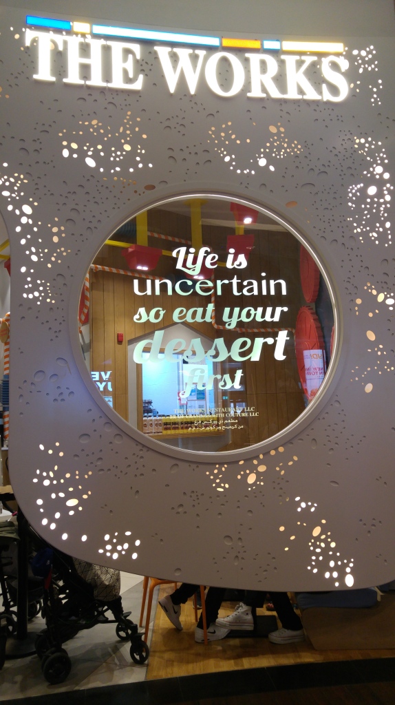 Life motto from Dubai Mall